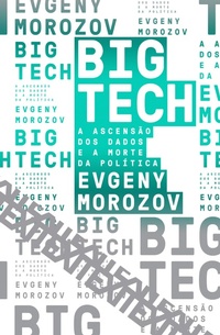 Enlarge image Cover: Big Tech - Ubu Editora