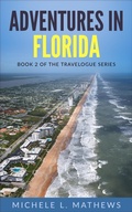 Cover: Adventures in Florida (The Travelogue Series, #2) - Beach Girl Publishing LLC