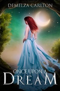 Cover: Once Upon a Dream (Romance a Medieval Fairytale series) - Romance a Medieval Fairytale series