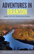 Cover: Adventures in Branson (The Travelogue Series, #3) - Beach Girl Publishing LLC