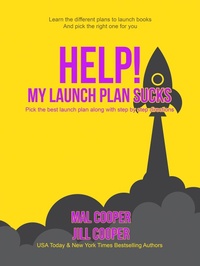 Enlarge image Cover: Help! My Launch Plan Sucks (Help! I'm an Author, #2) - Help! I'm an Author