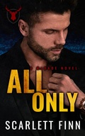 Cover: All. Only. (Forbidden Novels, #1) - Scarlett Finn