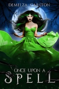 Cover: Once Upon a Spell (Romance a Medieval Fairytale series) - Romance a Medieval Fairytale series