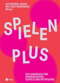 Cover: Spielen Plus (E-Book) - hep verlag