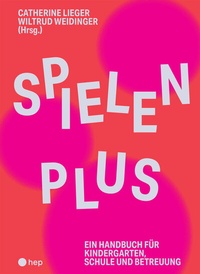 Enlarge image Cover: Spielen Plus (E-Book) - hep verlag