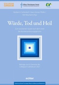 Cover: W&uuml;rde, Tod und Heil - Echter