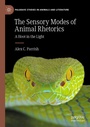 Cover: The Sensory Modes of Animal Rhetorics - Palgrave Macmillan