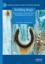 Cover: Building Magic - Palgrave Macmillan