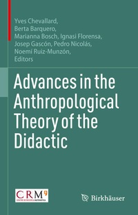 Enlarge image Cover: Advances in the Anthropological Theory of the Didactic - Birkhäuser