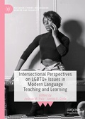 Cover: Intersectional Perspectives on LGBTQ+ Issues in Modern Language Teaching and Learning - Palgrave Macmillan