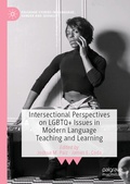 Cover: Intersectional Perspectives on LGBTQ+ Issues in Modern Language Teaching and Learning - Palgrave Macmillan