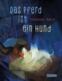 Cover: Das Pferd ist ein Hund - Carlsen