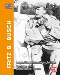 Cover: Motorlegenden - Fritz B. Busch - Motorbuch Verlag