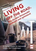 Cover: LIVING OFF THE ROAD - Motorbuch Verlag