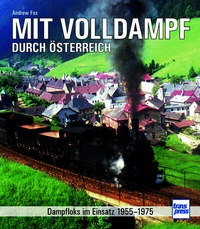 Abbildung von: Mit Volldampf durch Österreich - Motorbuch Verlag