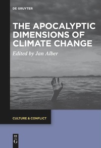 Enlarge image Cover: The Apocalyptic Dimensions of Climate Change - De Gruyter