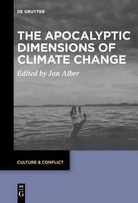 Enlarge image Cover: The Apocalyptic Dimensions of Climate Change - De Gruyter