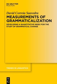 Abbildung von: Measurements of Grammaticalization - De Gruyter Mouton