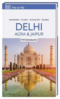 Abbildung von: Vis-à-Vis Reiseführer Delhi, Agra & Jaipur - Dorling Kindersley Reiseführer