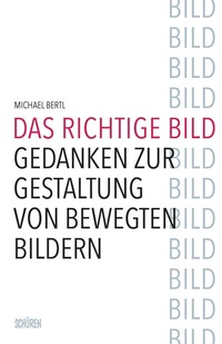 Abbildung von: Das richtige Bild - Schüren Verlag GmbH