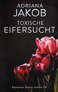 Abbildung von: Toxische Eifersucht - BoD - Books on Demand