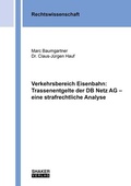 Cover: Verkehrsbereich Eisenbahn: Trassenentgelte der DB Netz AG - eine strafrechtliche Analyse - Shaker