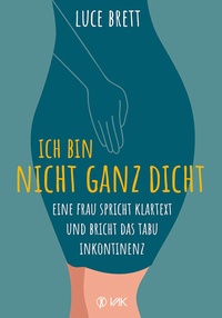 Abbildung von: Ich bin nicht ganz dicht - VAK