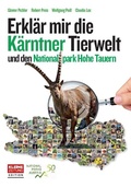 Cover: Erkl&auml;r mir die K&auml;rntner Tierwelt und den Nationalpark Hohe Tauern - Edition Kleine Zeitung