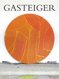 Cover: Jakob Gasteiger. Post-Radikale Malerei - Artbook Verlag