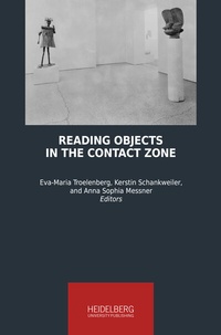 Enlarge image Cover: Reading Objects in the Contact Zone - Heidelberg University Publishing