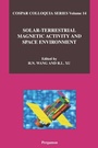 Cover: Solar-Terrestrial Magnetic Activity and Space Environment: Volume 14 - Pergamon