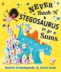 Cover: Never Teach a Stegosaurus to Do Sums - Puffin