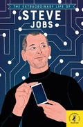 Cover: The Extraordinary Life of Steve Jobs - Puffin