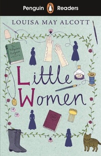 Abbildung von: Penguin Readers Level 1: Little Women (ELT Graded Reader) - Penguin Books Ltd