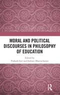 Cover: Moral and Political Discourses in Philosophy of Education - Routledge India