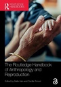 Cover: The Routledge Handbook of Anthropology and Reproduction - Routledge