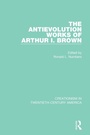 Cover: The Antievolution Works of Arthur I. Brown - Routledge