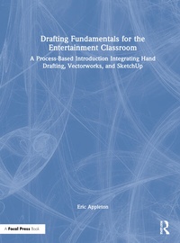 Abbildung von: Drafting Fundamentals for the Entertainment Classroom - Routledge