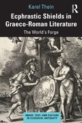 Cover: Ecphrastic Shields in Graeco-Roman Literature - Routledge