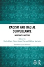 Cover: Racism and Racial Surveillance - Routledge