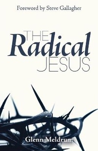 Enlarge image Cover: The Radical Jesus - Pure Life Ministries