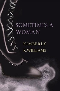 Enlarge image Cover: Sometimes a Woman - Recent Work Press