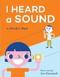 Cover: I Heard a Sound - Holiday House Inc