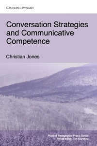 Enlarge image Cover: Conversation Strategies and Communicative Competence - CandlinMynard