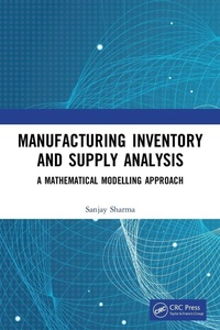 Enlarge image Cover: Manufacturing Inventory and Supply Analysis - CRC Press