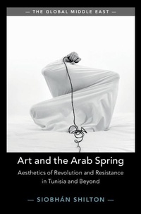 Bild: Art and the Arab Spring - Cambridge University Press