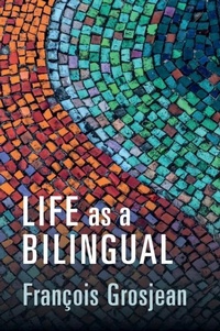 Abbildung von: Life as a Bilingual - Cambridge University Press
