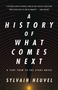 Enlarge image Cover: A History of What Comes Next - Tordotcom