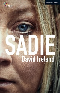 Enlarge image Cover: Sadie - Methuen Drama