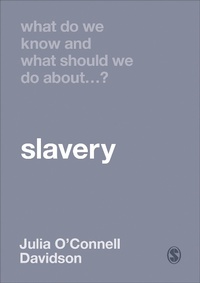 Abbildung von: What Do We Know and What Should We Do About Slavery? - SAGE Publications Ltd